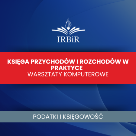 ksiega przychodow i rochodzow Instytut Rozwoju Biznesu i Rachunkowości IRBiR