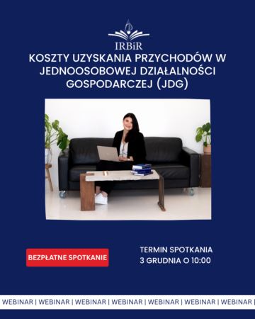 webinar Koszty uzyskania przychodów w jednoosobowej działalności gospodarczej (JDG) Instytut Rozwoju Biznesu i Rachunkowości irbir