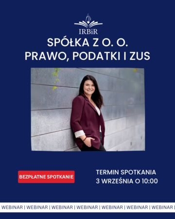 Spółka z o. o. - prawo, podatki i ZUS Instytut Rozwoju Biznesu i Rachunkowości