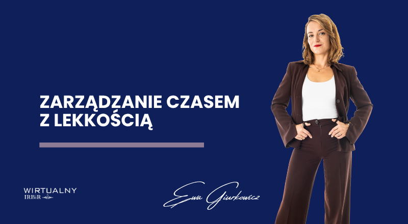 Zarządzanie czasem z lekkością Instytut Rozwoju Biznesu i Rachunkowości